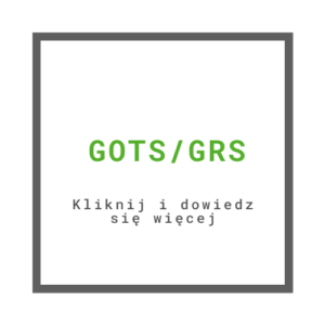 GOTS / GRS